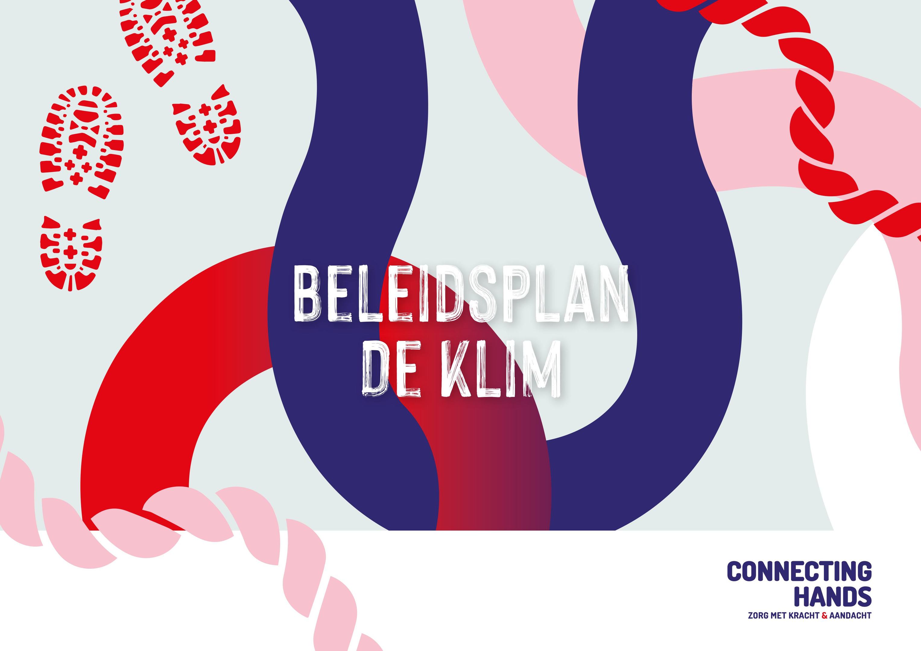 Met veel trots presenteren wij u ons nieuwe beleidsplan “De Klim”